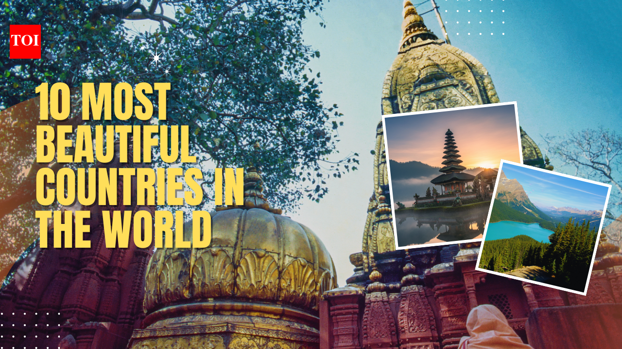 10 most beautiful countries in the world; India on the list