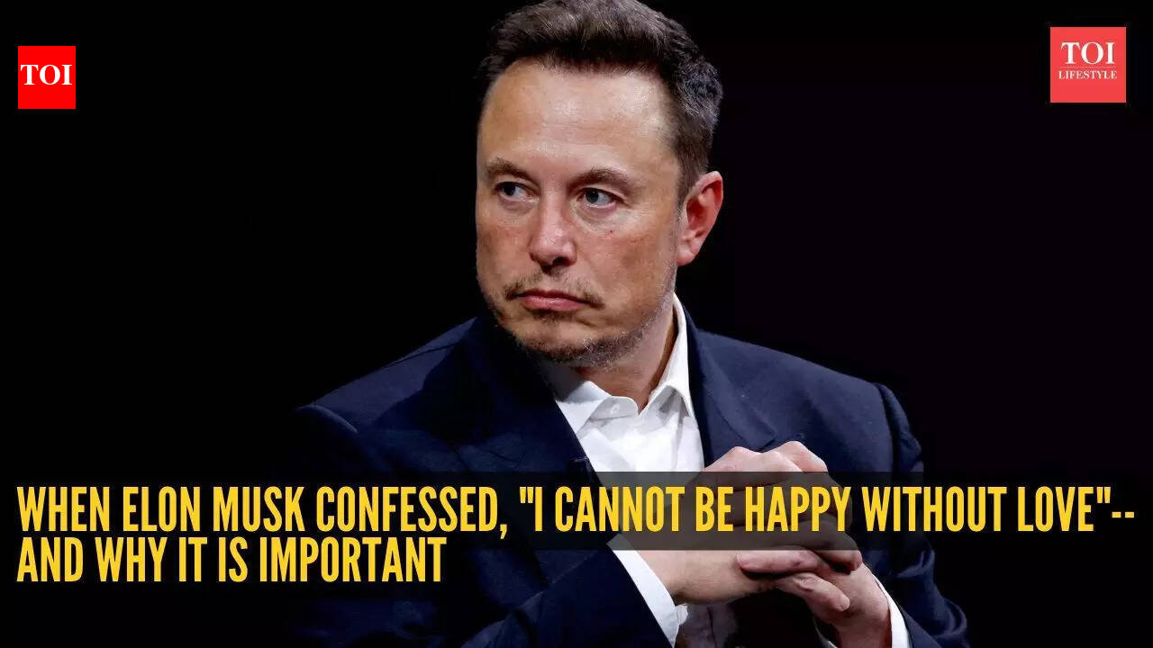 Elon Musk’s vulnerable confession: “I cannot be happy without love”— And why it rings true even today